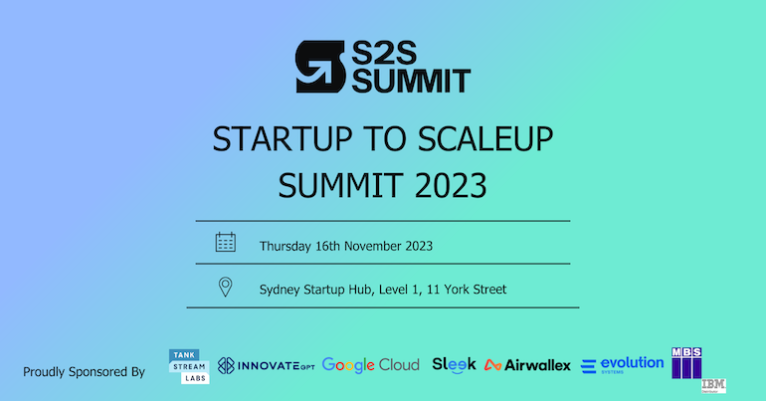 The Startup to Scaleup Summit is jam-packed with advice and insights into growing your startup